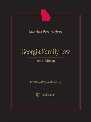 cover image of LexisNexis&#174; Practice Guide: Georgia Family Law